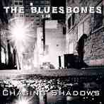 albumcover chasing shadows the bluesbones